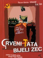 Crveni tata - Bijeli zec #1