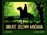 Sablast zelenih močvara #1