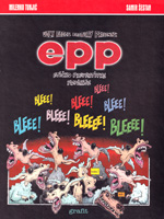 EPP (Etičko preventivne pizdarije)