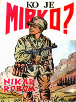 Nikad robom - Ko je