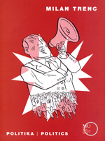 Milan Trenc - Politika