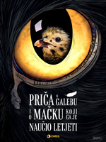 Priča o galebu i o mačku koji ga je naučio letjeti