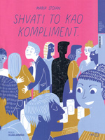 Shvati to kao kompliment